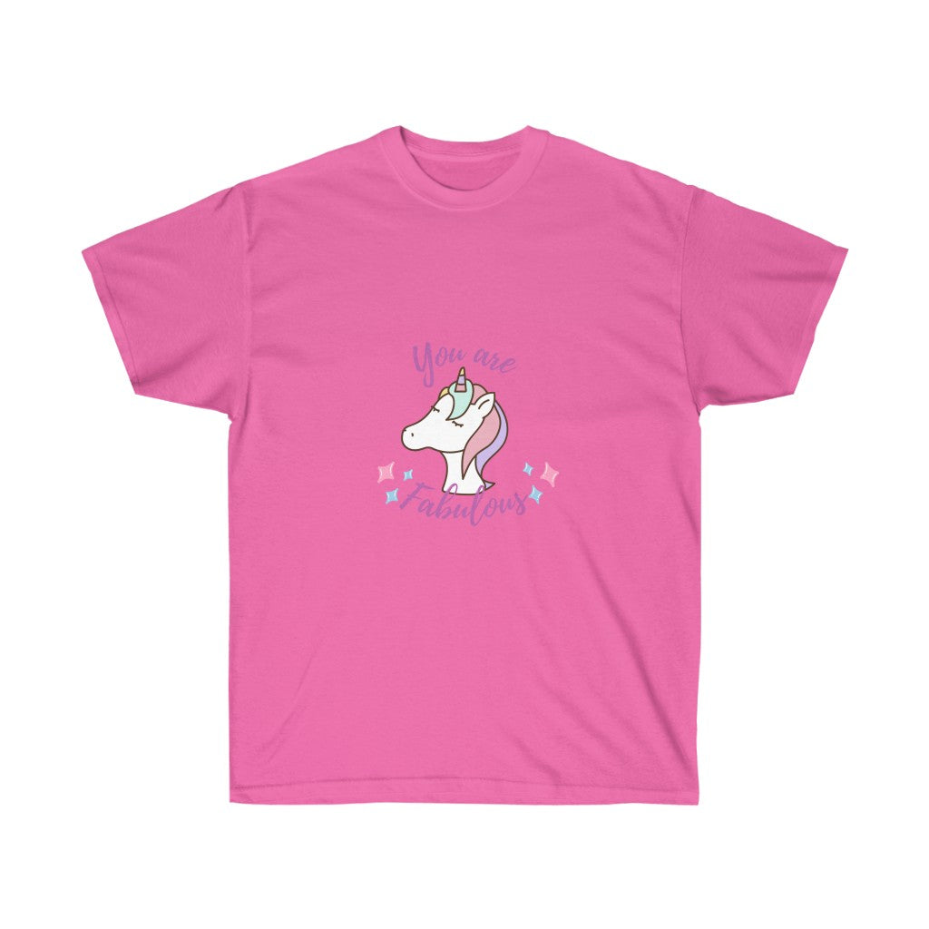 You Are Fabulous Unicorn - Unisex Ultra Cotton Tee