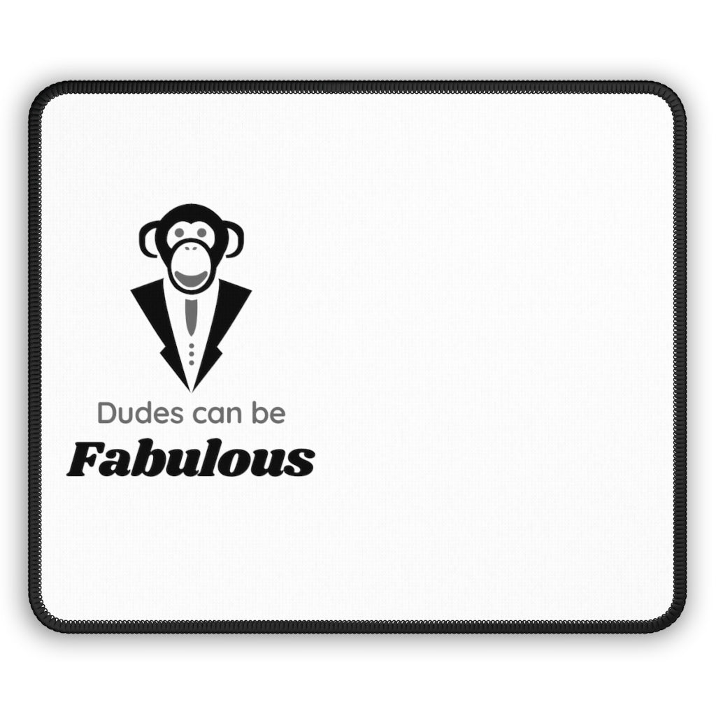 Dudes Can Be Fabulous - Gaming Mouse Pad