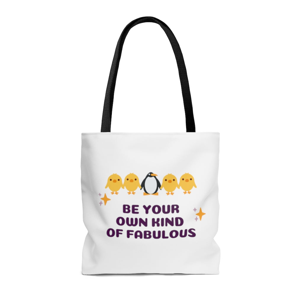 Be Your Own Kind of Fabulous -  Tote Bag