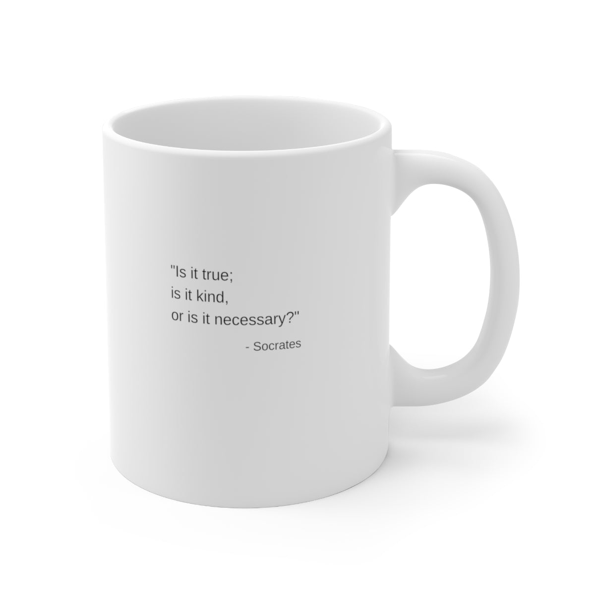 Is It Kind - Ceramic Mug 11oz