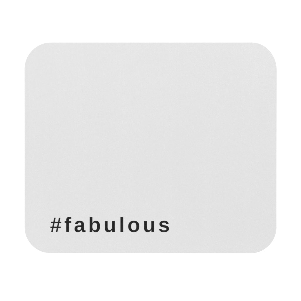 #fabulous Mouse Pad