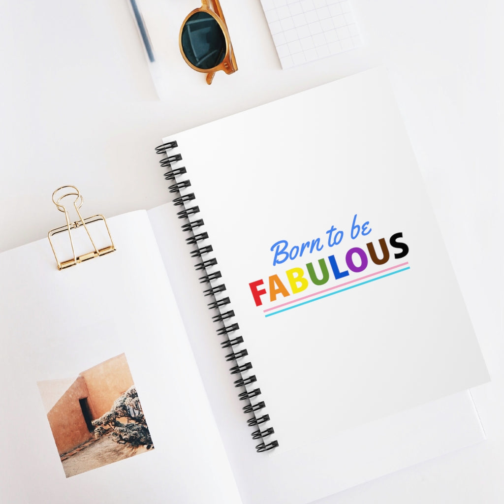 Born to Be Fabulous Spiral Notebook - Ruled Line