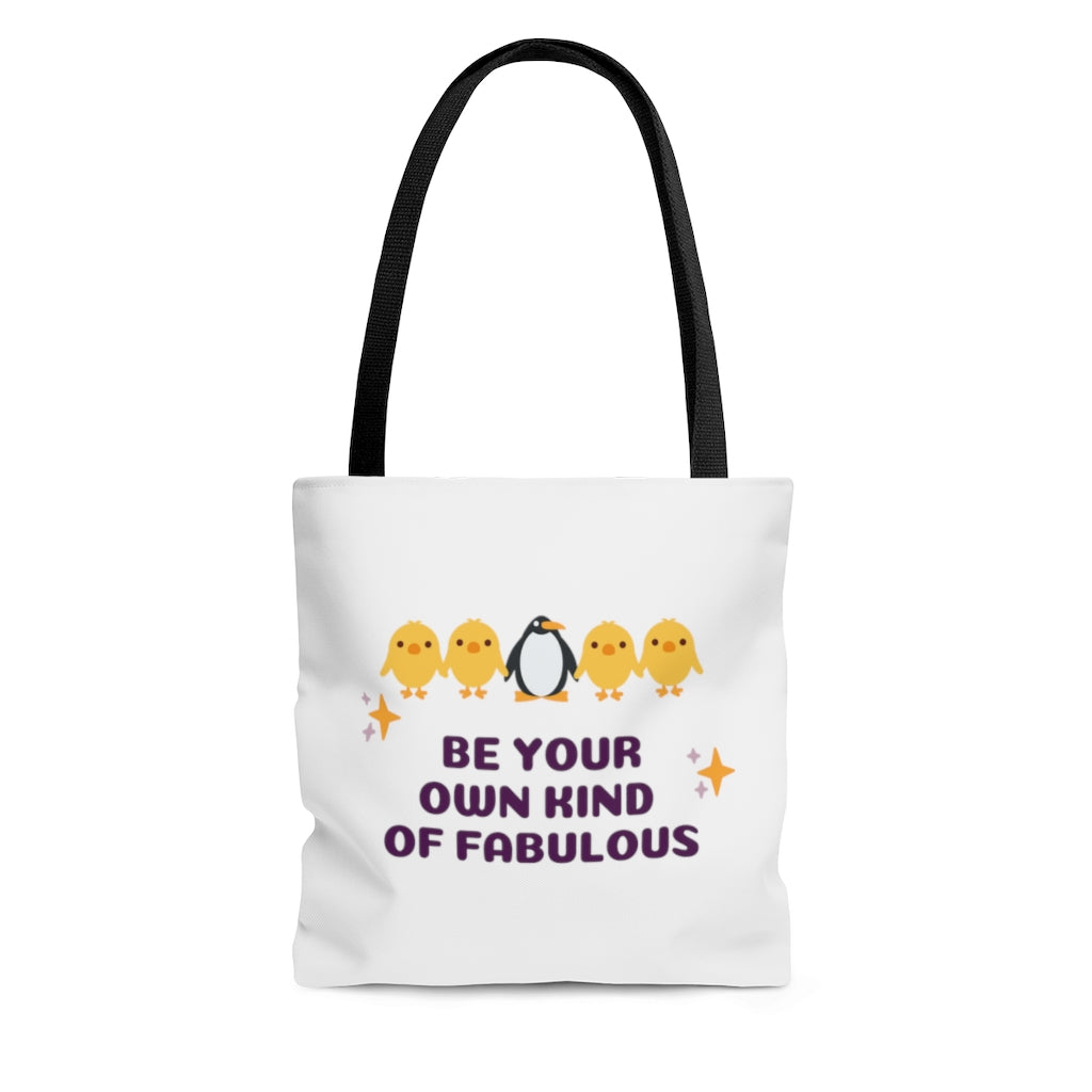 Be Your Own Kind of Fabulous -  Tote Bag