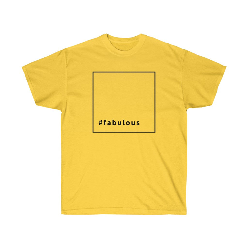 #fabulous - T-Shirt