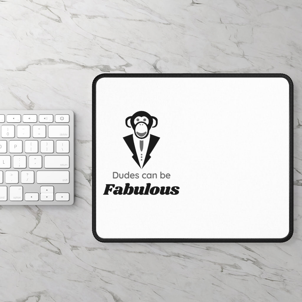 Dudes Can Be Fabulous - Gaming Mouse Pad