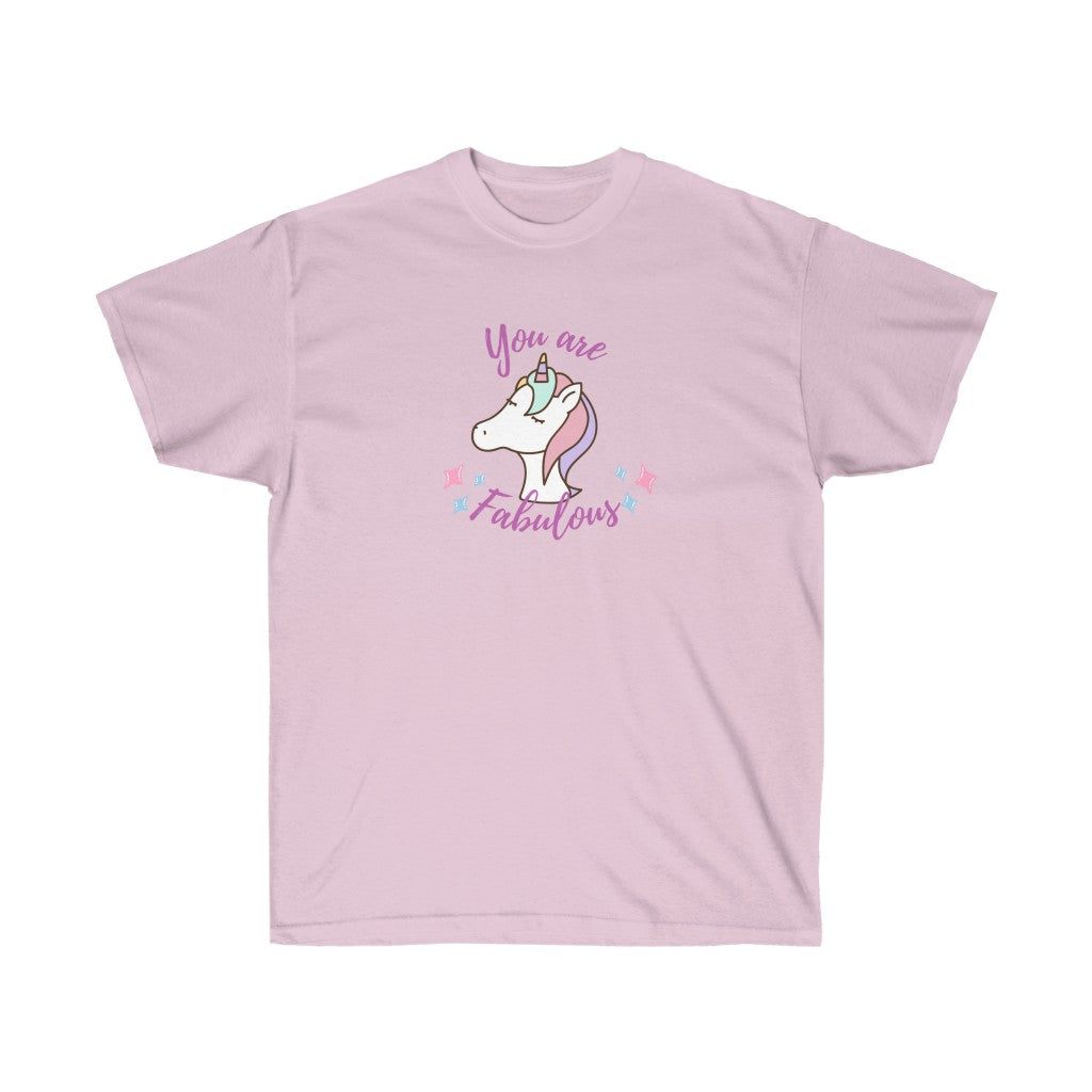 You Are Fabulous Unicorn - Unisex Ultra Cotton Tee