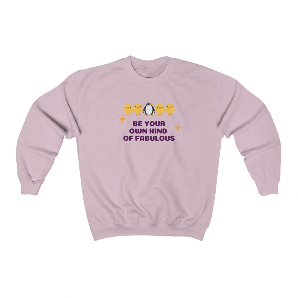 Be Your Own Kind of Fabulous - Unisex Heavy Blend Sweatshirt